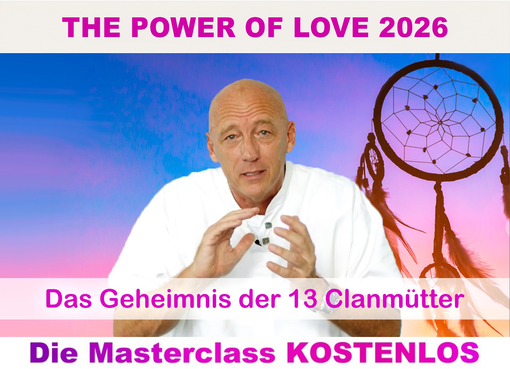 Thomas Young, Herzlehrer, The Power of Love, Der Heilige Pfad der 13 Clanmütter